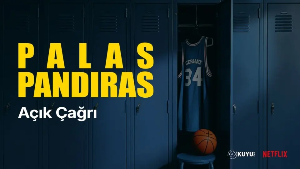 'Palas Pandıras Açık Çağrı' afişi: soyunma dolabında forma ve basketbol topu, Kuyu ve Netflix logoları